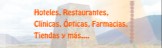 Hoteles, restaurantes, clínicas y mas...